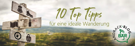 Die ultimativen zehn Tipps für Wander-Einsteiger