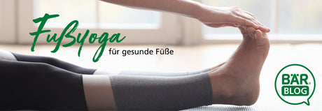 Fußyoga für gesunde Füße